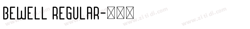 Bewell Regular字体转换